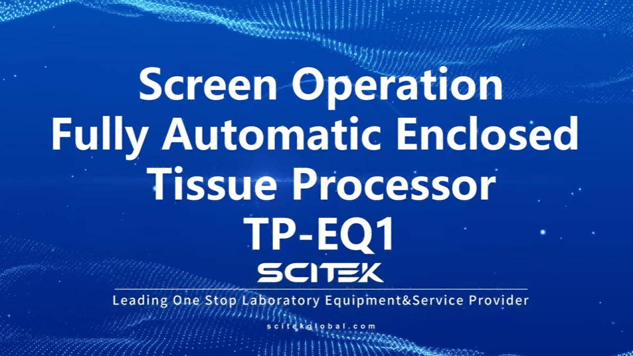 Display Operation of Fully Automatic Enclosed Tissue Processor TP-EQ1