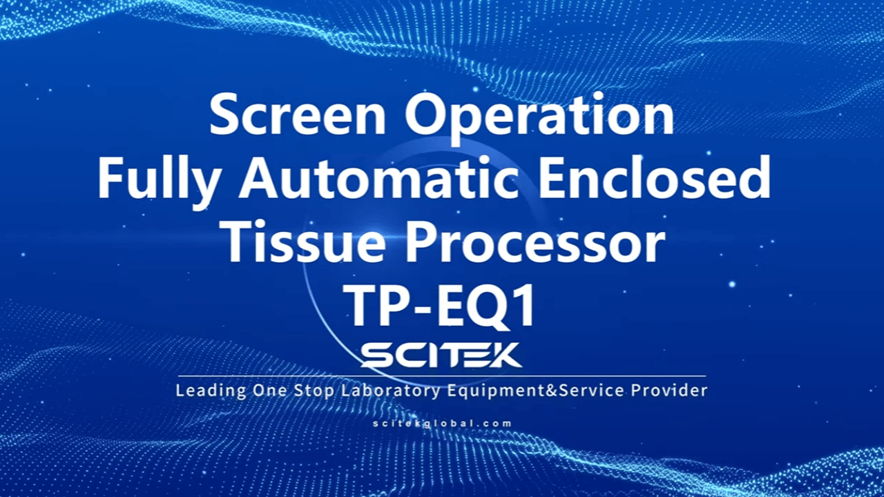 Display Operation of Fully Automatic Enclosed Tissue Processor TP-EQ1